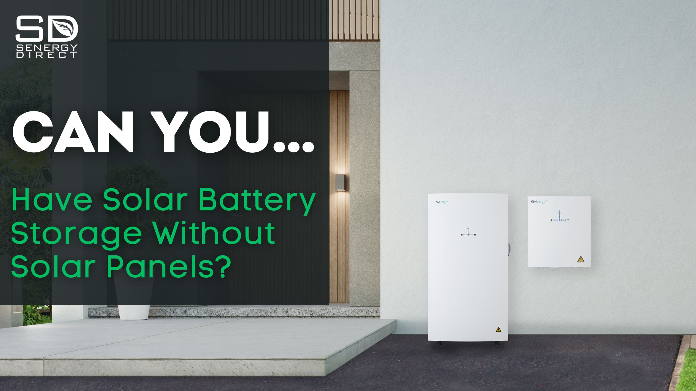 Can You Have Solar Battery Storage Without Solar Panels?