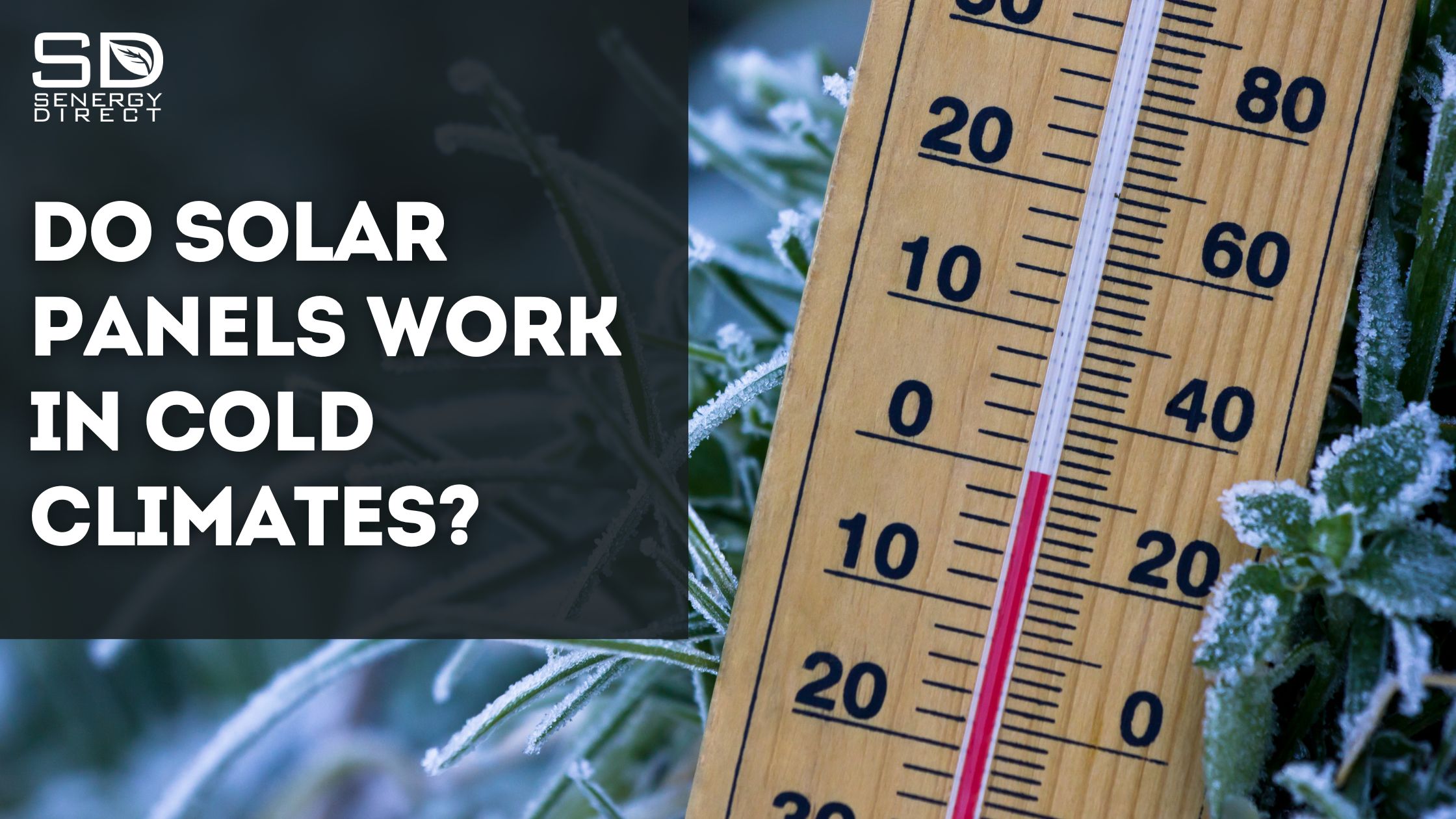 Do Solar Panels Work in Cold Climates?