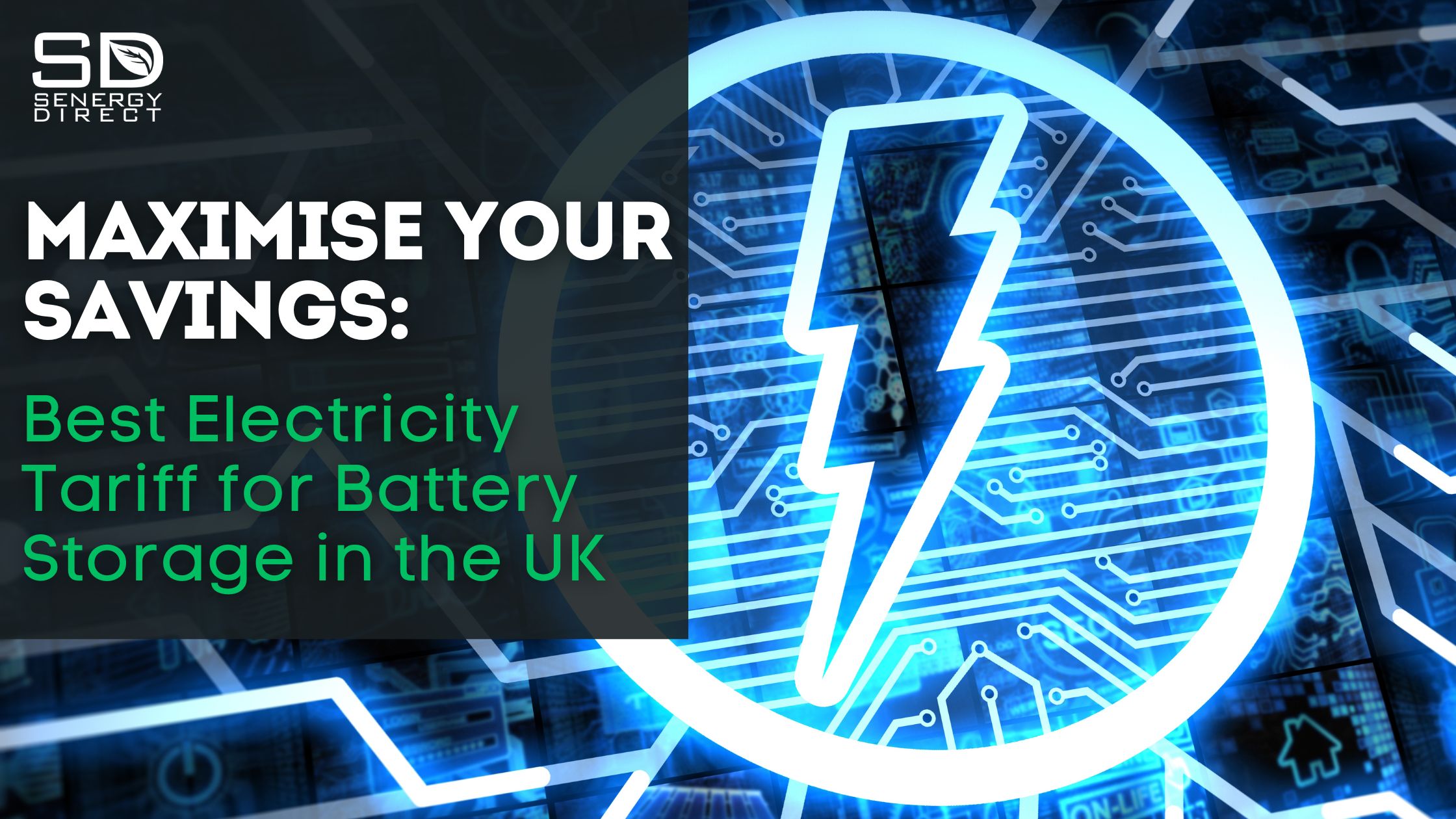 Best Electricity Tariff For Battery Storage UK